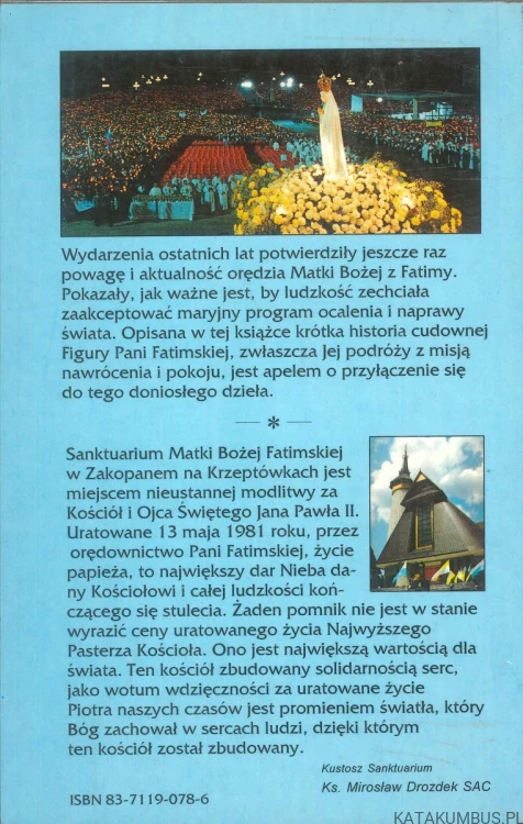 Pielgrzymująca Pani Fatimska. LOUIS KACZMAREK