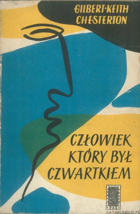 Człowiek który był czwartkiem. GILBERT KEITH CHESTERTON