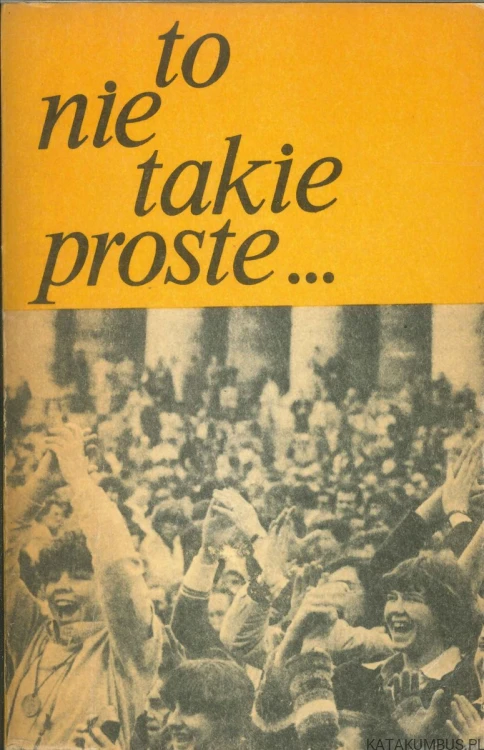 To nie takie proste. PRACA ZBIOROWA