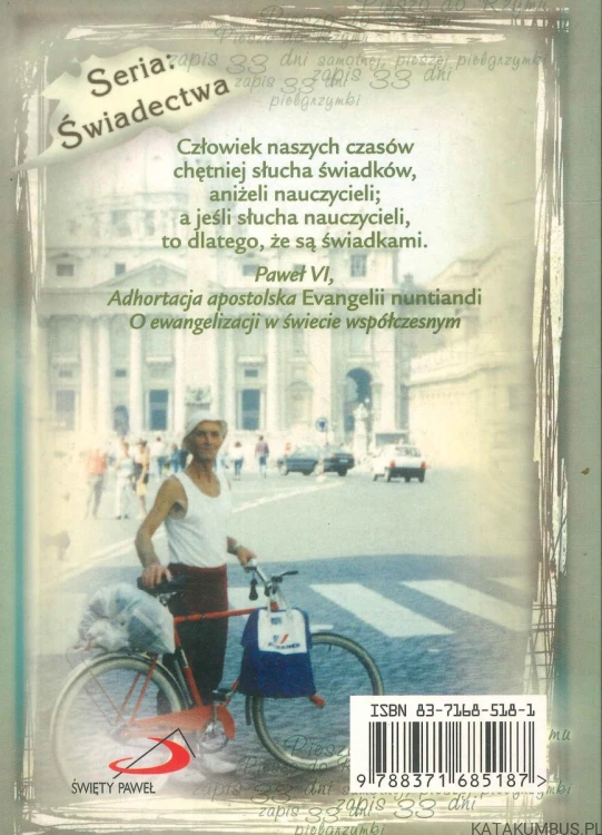 Pieszo do Rzymu. Zapis 33 dni samotnej, pieszej pielgrzymki. ADAM SIENKIEWICZ