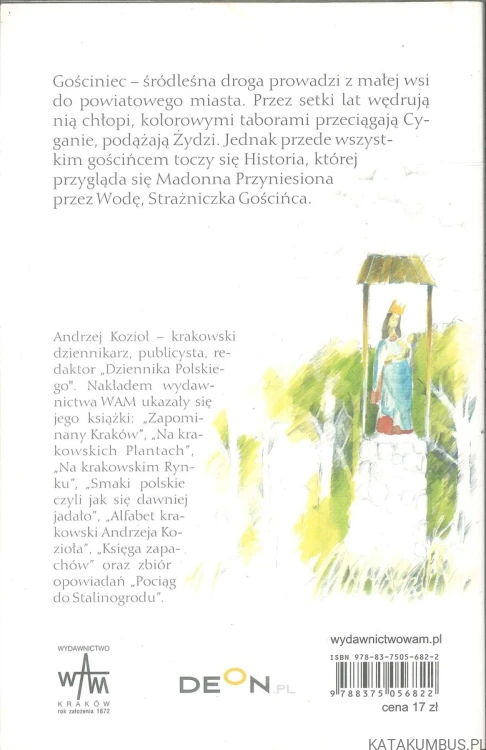 Gościniec. ANDRZEJ KOZIOŁ