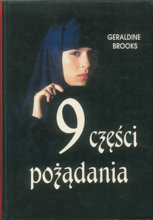 9 części pożądania. GERALDINE BROOKS
