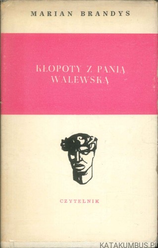 Kłopoty z panią Walewską. MARIAN BRANDYS