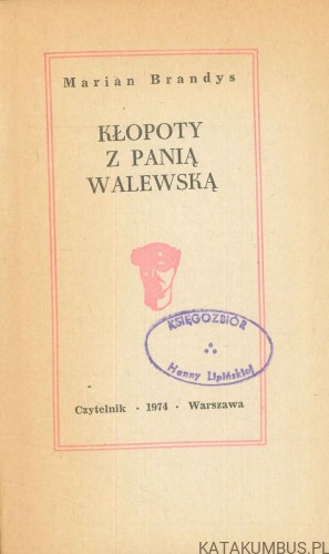 Kłopoty z panią Walewską. MARIAN BRANDYS