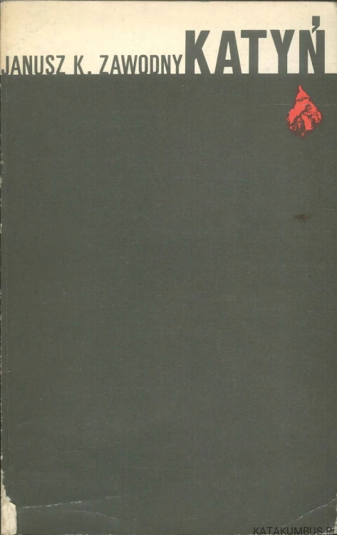 Katyń. JANUSZ K. ZAWODNY