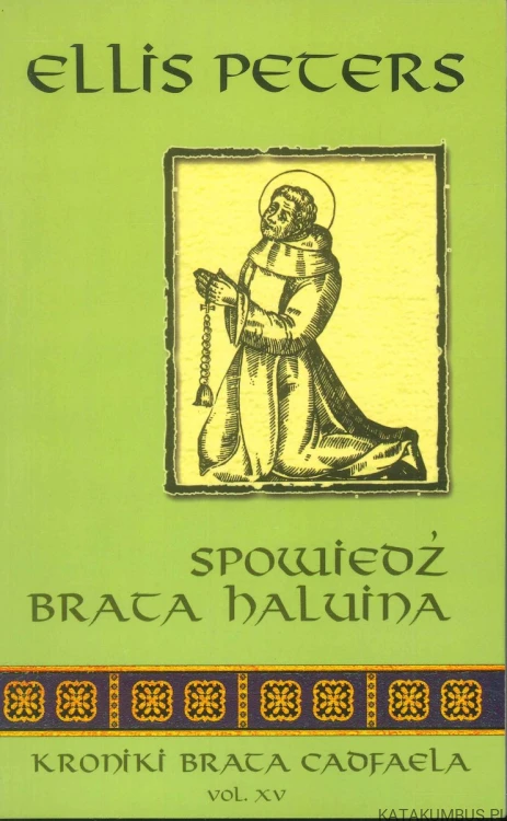 Spowiedź brata Haluina. ELLIS PETERS
