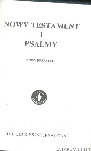 Nowy Testament i Psalmy. PRACA ZBIOROWA