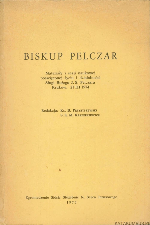 Biskup Pelczar. PRACA ZBIOROWA