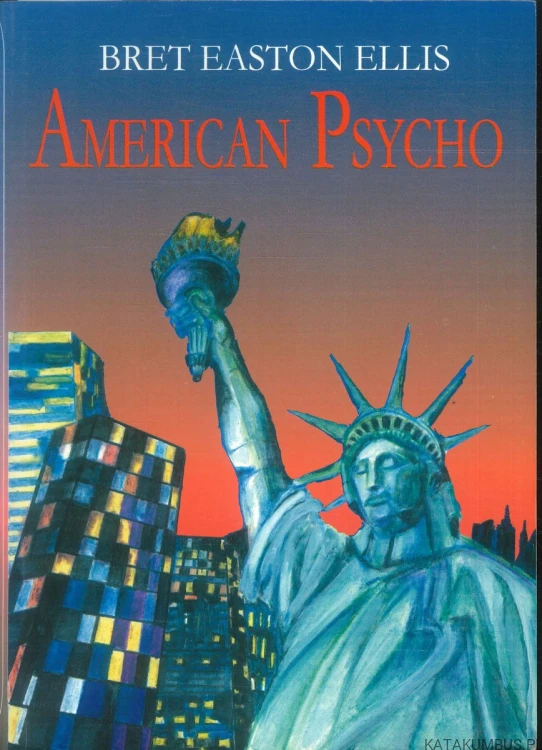 American psycho. BRET EASTON ELLIS