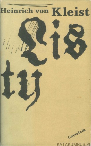 Listy. HEINRICH VON KLEIST