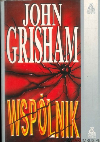 Wspólnik. JOHN GRISHAM