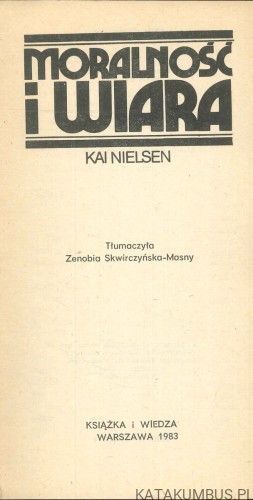 Moralność i wiara. KAI NIELSEN