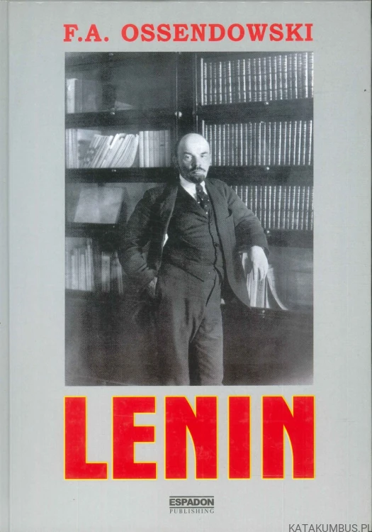 Lenin. F.A. OSSENDOWSKI