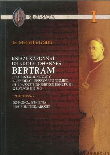 Książę Michał Piela SDS: Do końca istnienia Republiki Weimarskiej. KS. MICHAŁ PIELA SDS