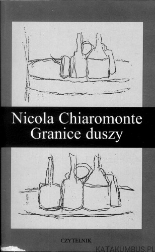 Granice duszy. NICOLA CHIAROMONTE