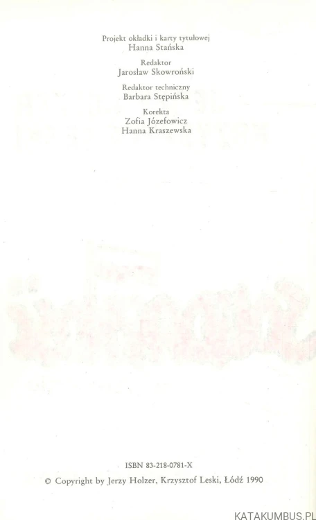 Solidarność w podziemiu. JERZY HOLZER, KRZYSZTOF LESKI