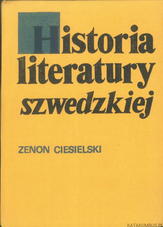 Historia literatury szwedzkiej. ZENON CIESIELSKI