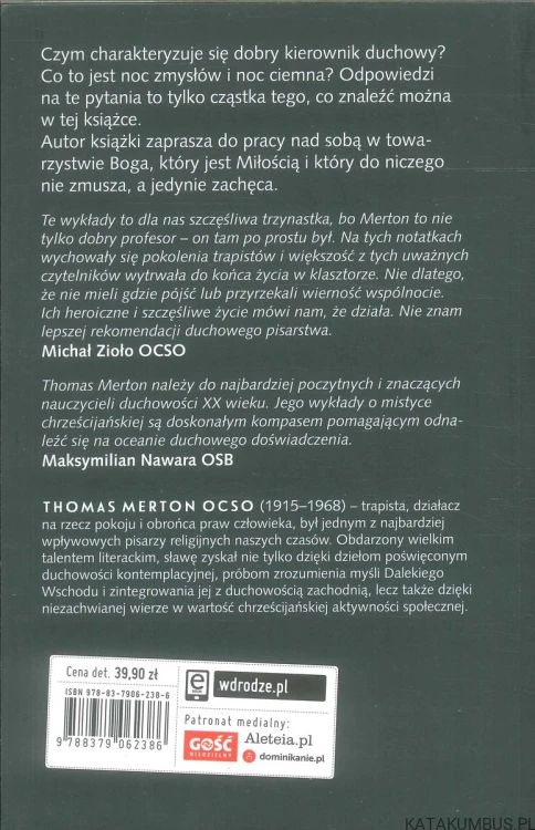 Mistyka chrześcijańska. Trzynaście spotkań ze słynnym trapistą. THOMAS MERTON OCSO