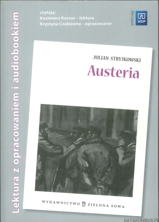 Austeria. JULIAN STRYJKOWSKI