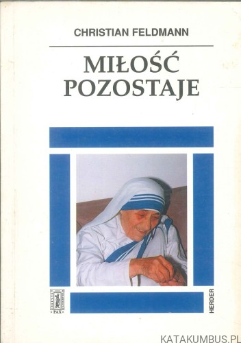 Miłość pozostaje. CHRISTIAN FELDMANN