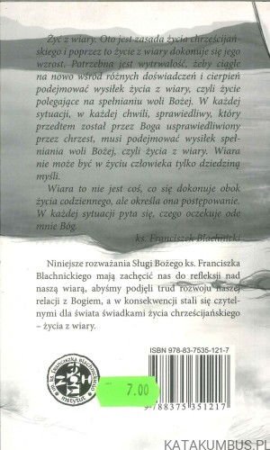 Zaryzykować wiarę. FRANCISZEK BLACHNICKI