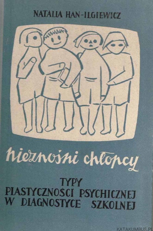 Nieznośni chłopcy. NATALIA HAN-ILGIEWICZ