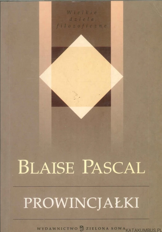 Prowincjałki. BLAISE PASCAL
