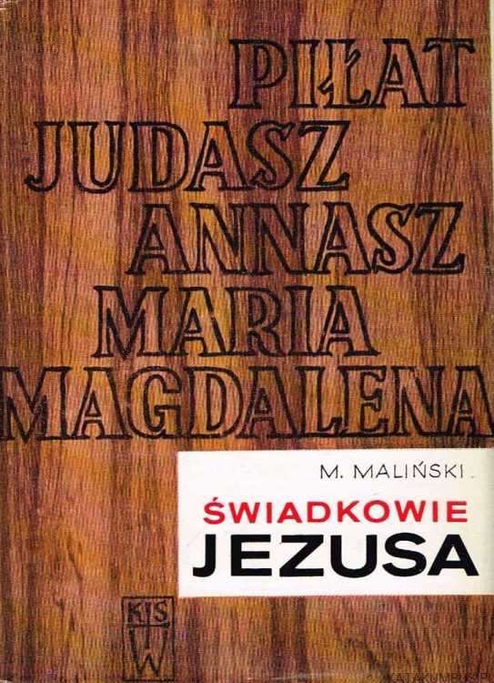Świadkowie Jezusa. KS. MIECZYSŁAW MALIŃSKI1