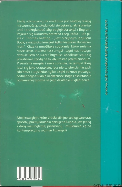 Otwarty umysł otwarte serce. Kontemplacyjny wymiar Ewangelii. THOMAS KEATING OCSO