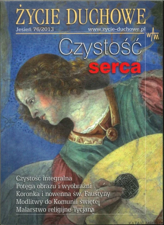Życie duchowe - Czystość serca. PRACA ZBIOROWA