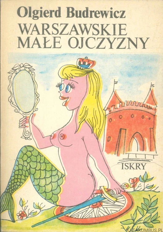 Warszawskie małe ojczyzny. OLGIERD BUDREWICZ