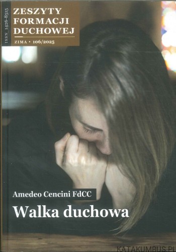 Walka duchowa. AMEDEO CENCINI
