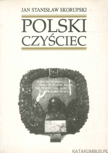 Polski czyściec. JAN STANISŁAW SKORUPSKI