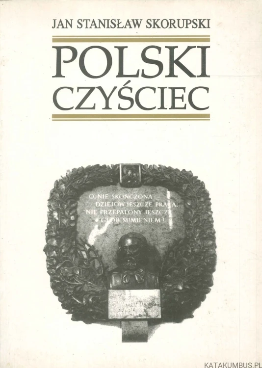 Polski czyściec. JAN STANISŁAW SKORUPSKI