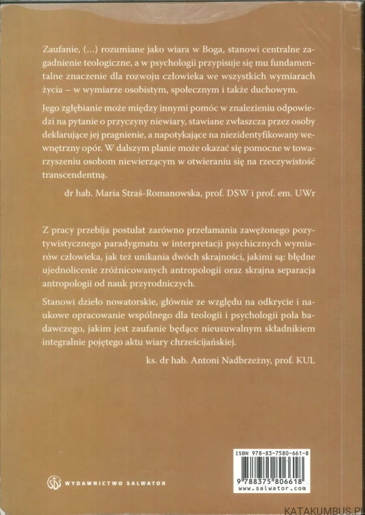 Zaufanie w relacji teologii i psychologii. Ryzyko i szansa dialogu. KRZYSZTOF GASPEROWICZ SDS