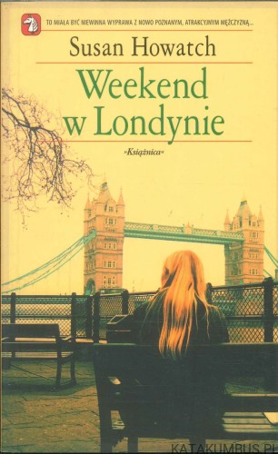 Weekend w Londynie. SUSAN HOWATCH