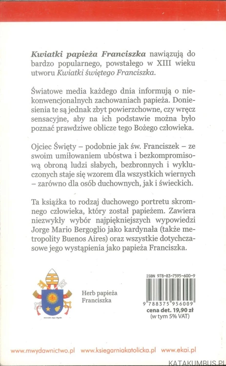 Kwiatki papieża Franciszka. KARD. JORGE MARIO BERGOGLIO