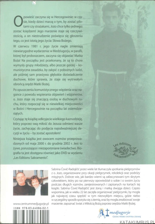 Spotkania z o. Jozo. SABRINA ČOVIĆ-RADOJIČIĆ