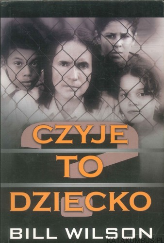 Czyje to dziecko. BILL WILSON