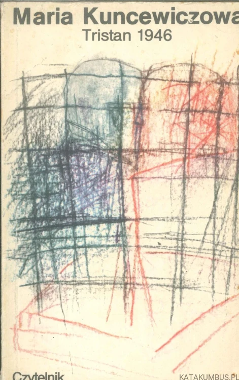 Tristan 1946. MARIA KUNCEWICZOWA
