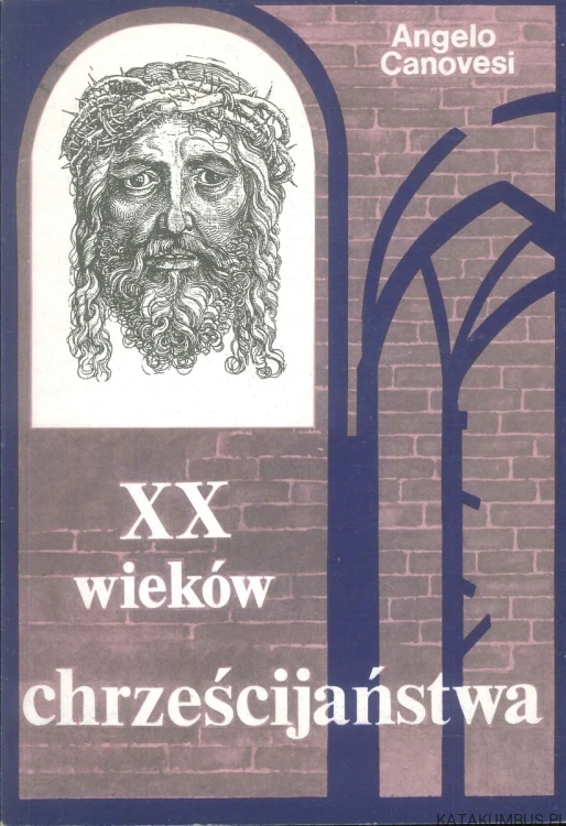 XX wieków chrześcijaństwa. ANGELO CANOVESI