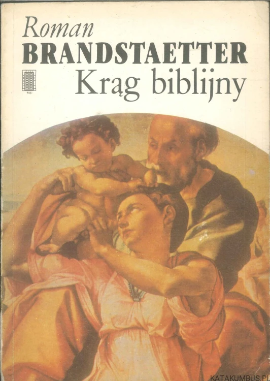 Krąg biblijny. ROMAN BRANDSTAETTER