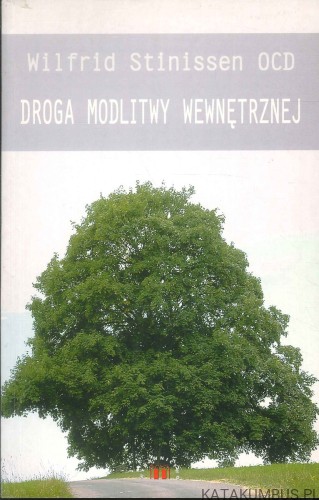 Droga modlitwy wewnętrznej. WILFRID STINISSEN