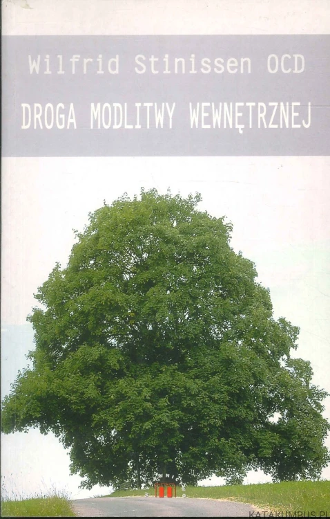 Droga modlitwy wewnętrznej. WILFRID STINISSEN