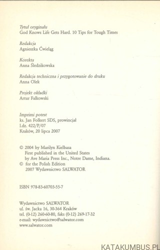 Bóg wie, że życie bywa ciężkie. MARILYN KIELBASA