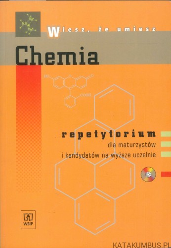 Chemia repetytorium dla maturzystów i kandydatów na wyższe uczelnie. PRACA ZBIOROWA