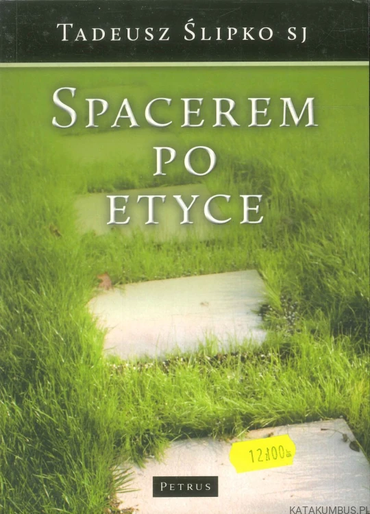 Spacerem po etyce. TADEUSZ ŚLIPKO SJ