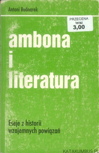 Ambona i literatura. ANTONI BEDNAREK