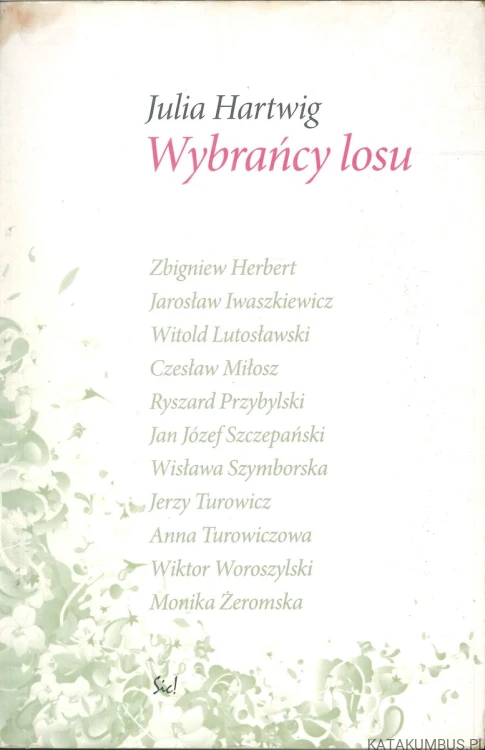 Wybrańcy losu. JULIA HARTWIG