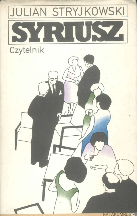 Syriusz. JULIAN STRYJKOWSKI